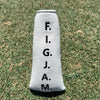 E9 Golf Luxe Leather Collection Putter Cover - “F.I.G.J.A.M.”